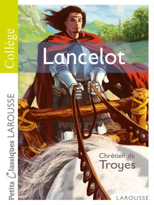 cover image of Lancelot ou le Chevalier de la charrette